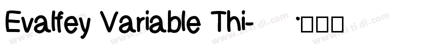 Evalfey Variable Thi字体转换